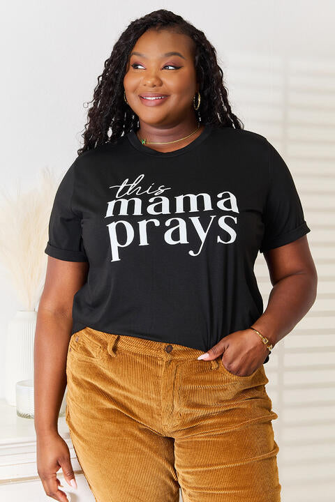 Simply Love THIS MAMA PRAYS Graphic T-Shirt